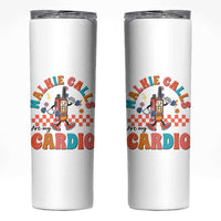 Special Education Skinny Tumbler Walkie Calls Are My Cardio Inspirational ABA SPED