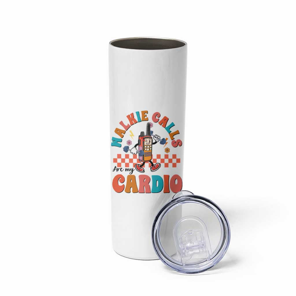 Special Education Skinny Tumbler Walkie Calls Are My Cardio Inspirational ABA SPED