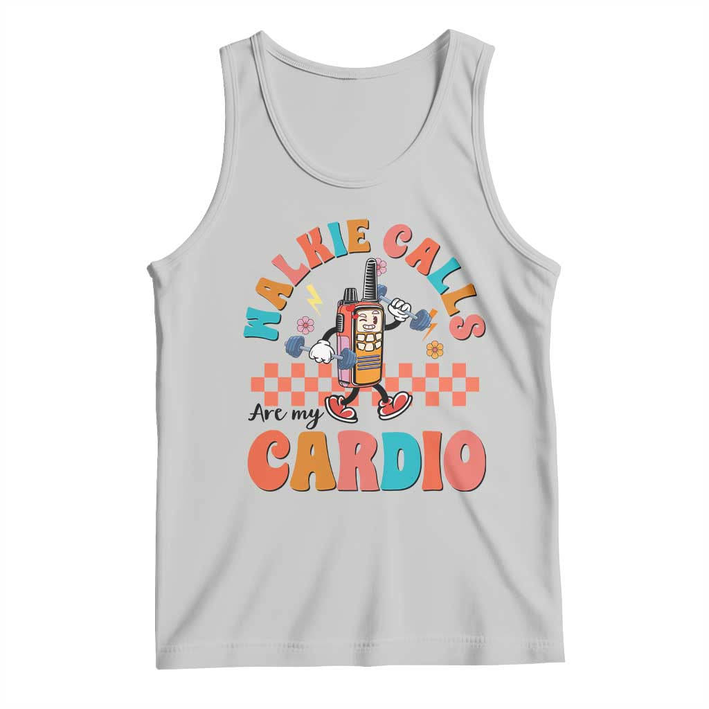 Special Education Tank Top Walkie Calls Are My Cardio Inspirational ABA SPED