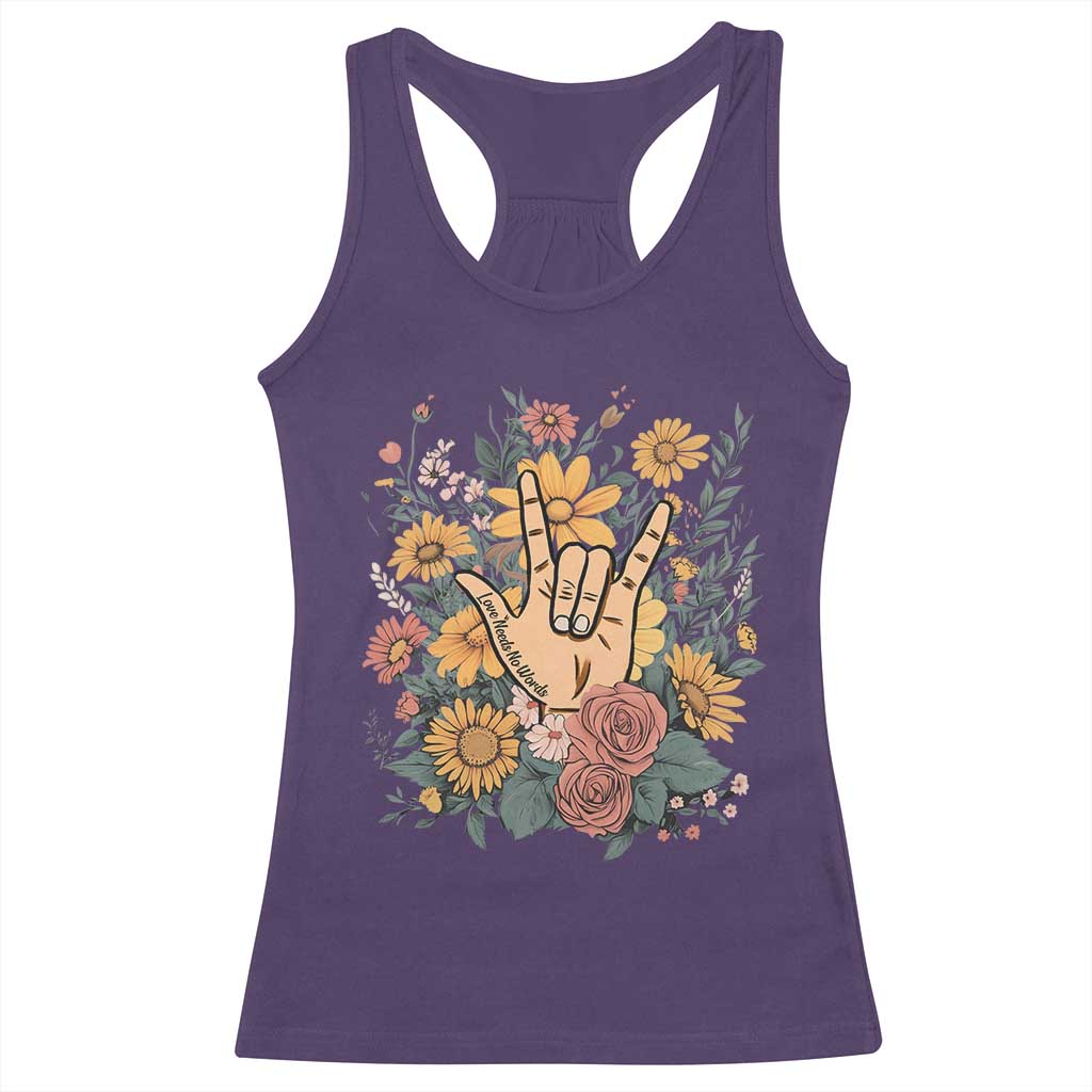 Special Education Racerback Tank Top Sign Language ASL Love Needs No Words