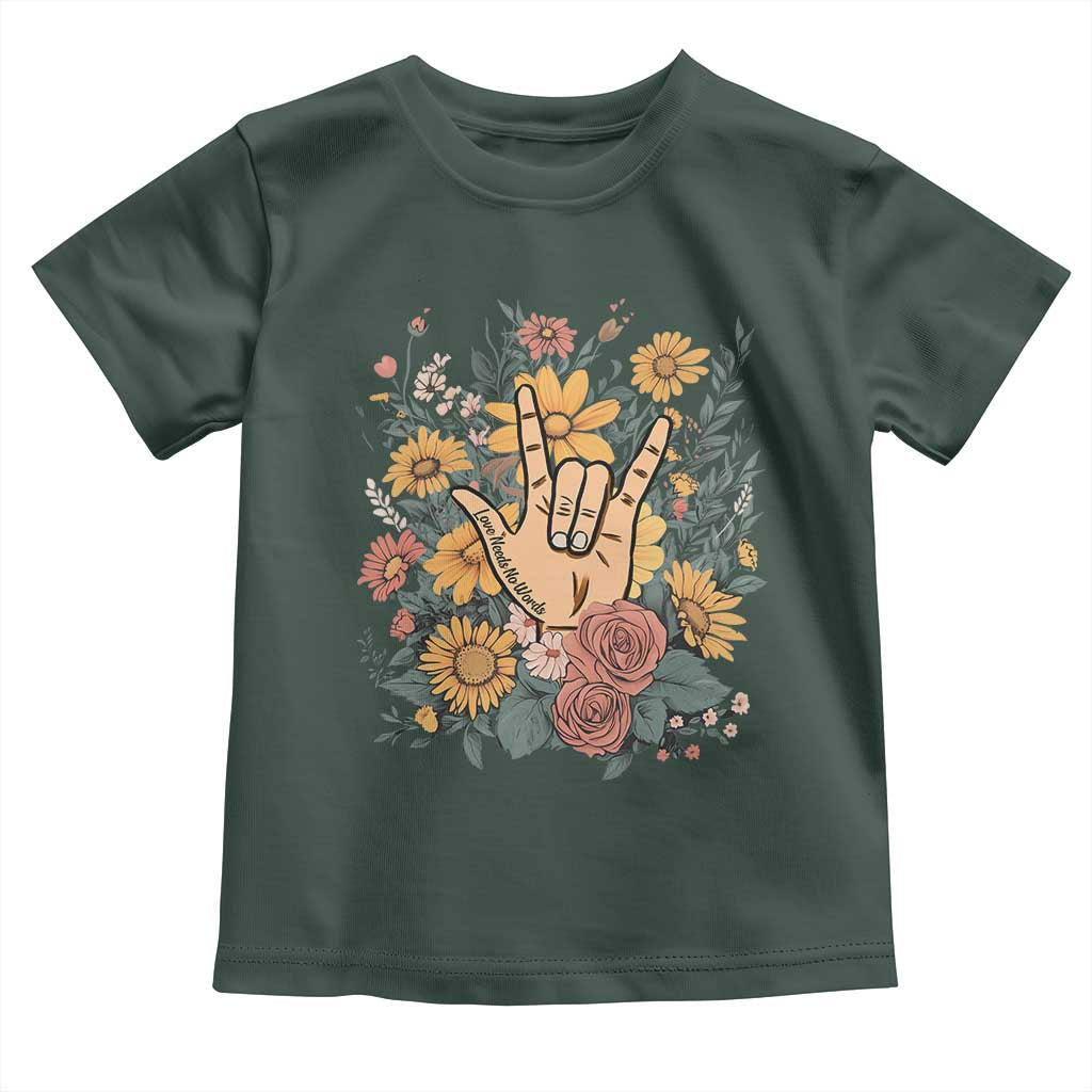 Special Education Toddler T Shirt Sign Language ASL Love Needs No Words