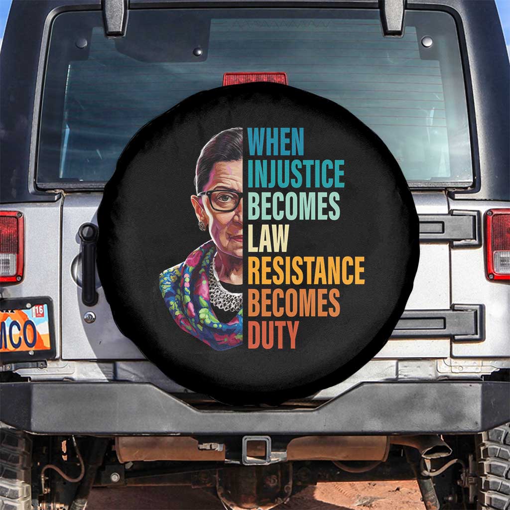 Inspirational RBG Spare Tire Cover When Injustice Becomes Law Resistance Becomes Duty