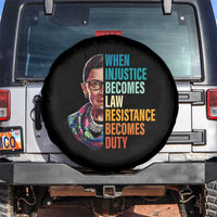 Inspirational RBG Spare Tire Cover When Injustice Becomes Law Resistance Becomes Duty