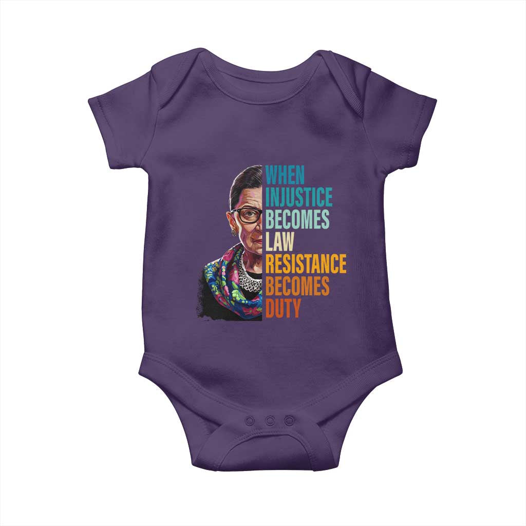 Inspirational RBG Baby Onesie When Injustice Becomes Law Resistance Becomes Duty