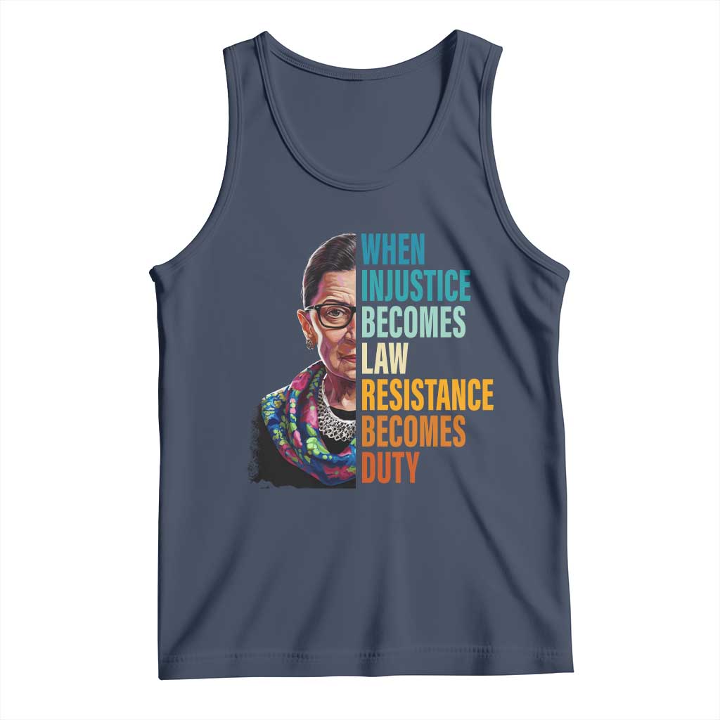 Inspirational RBG Tank Top When Injustice Becomes Law Resistance Becomes Duty