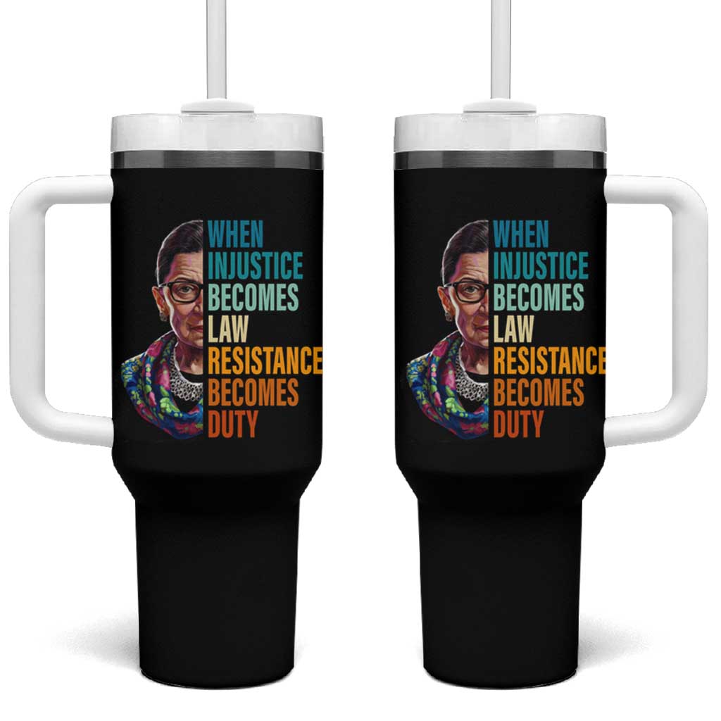 Inspirational RBG Tumbler With Handle When Injustice Becomes Law Resistance Becomes Duty