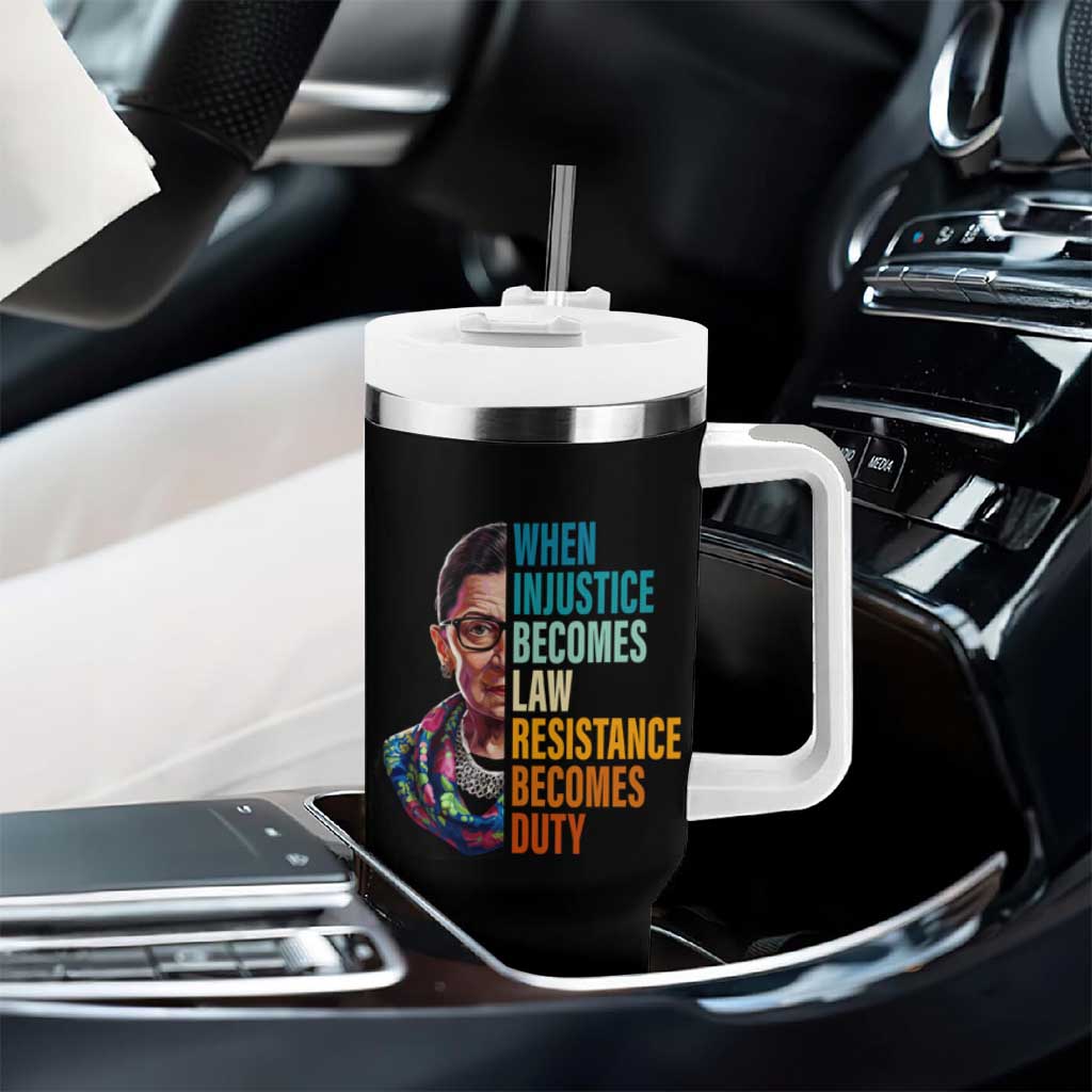 Inspirational RBG Tumbler With Handle When Injustice Becomes Law Resistance Becomes Duty