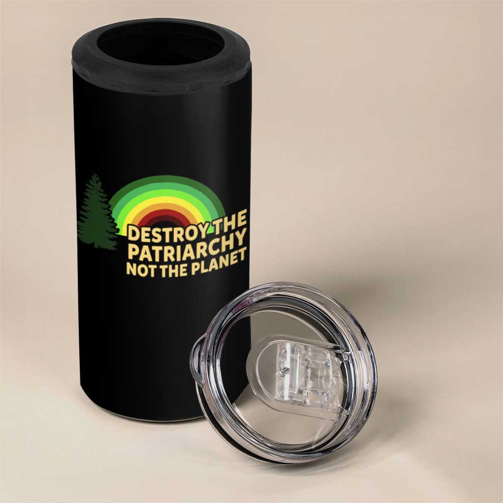 Feminist 4 in 1 Can Cooler Tumbler Destroy The Patriarchy Not The Planet Feminism