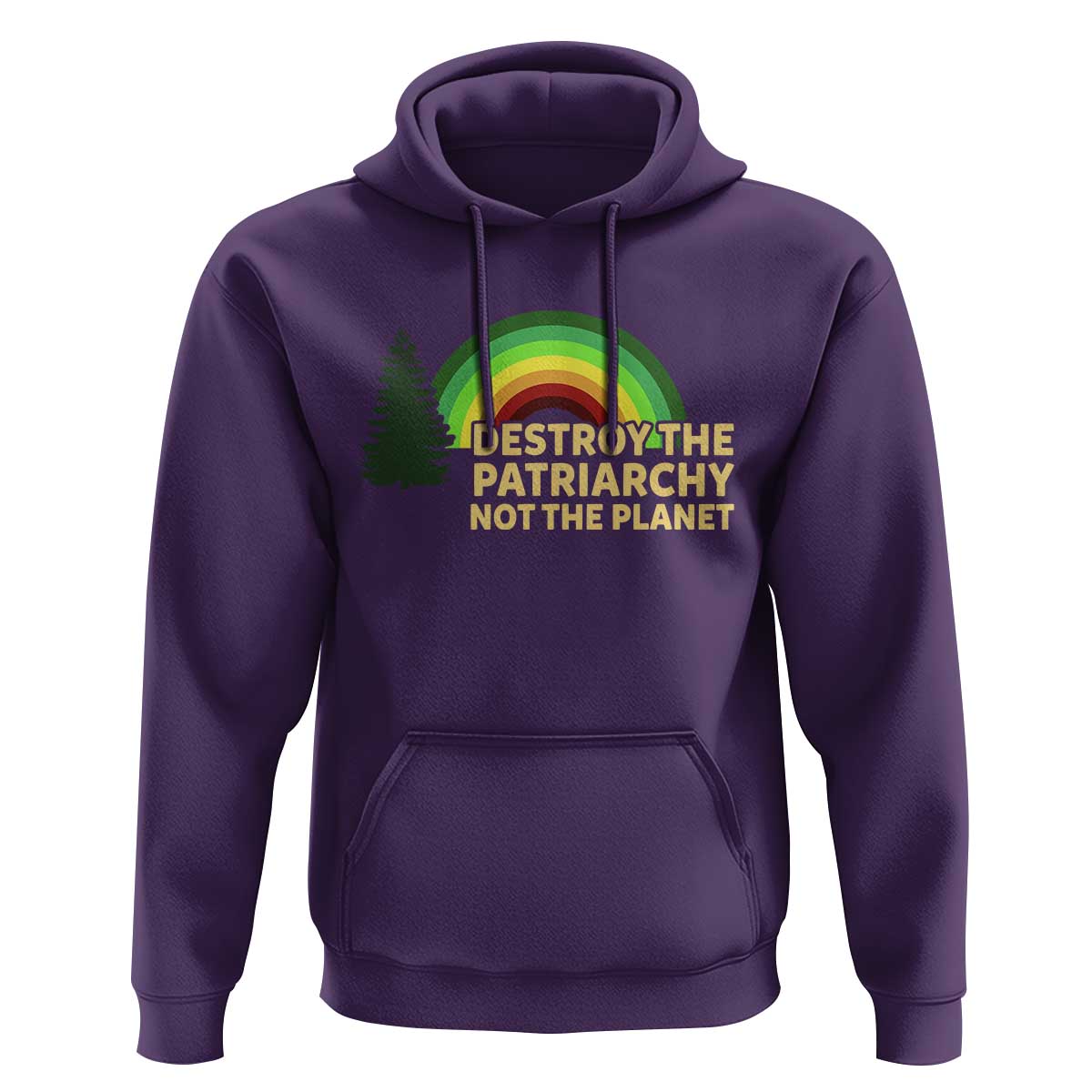 Feminist Hoodie Destroy The Patriarchy Not The Planet Feminism
