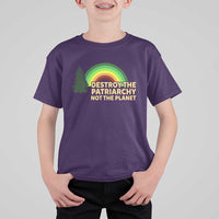 Feminist T Shirt For Kid Destroy The Patriarchy Not The Planet Feminism