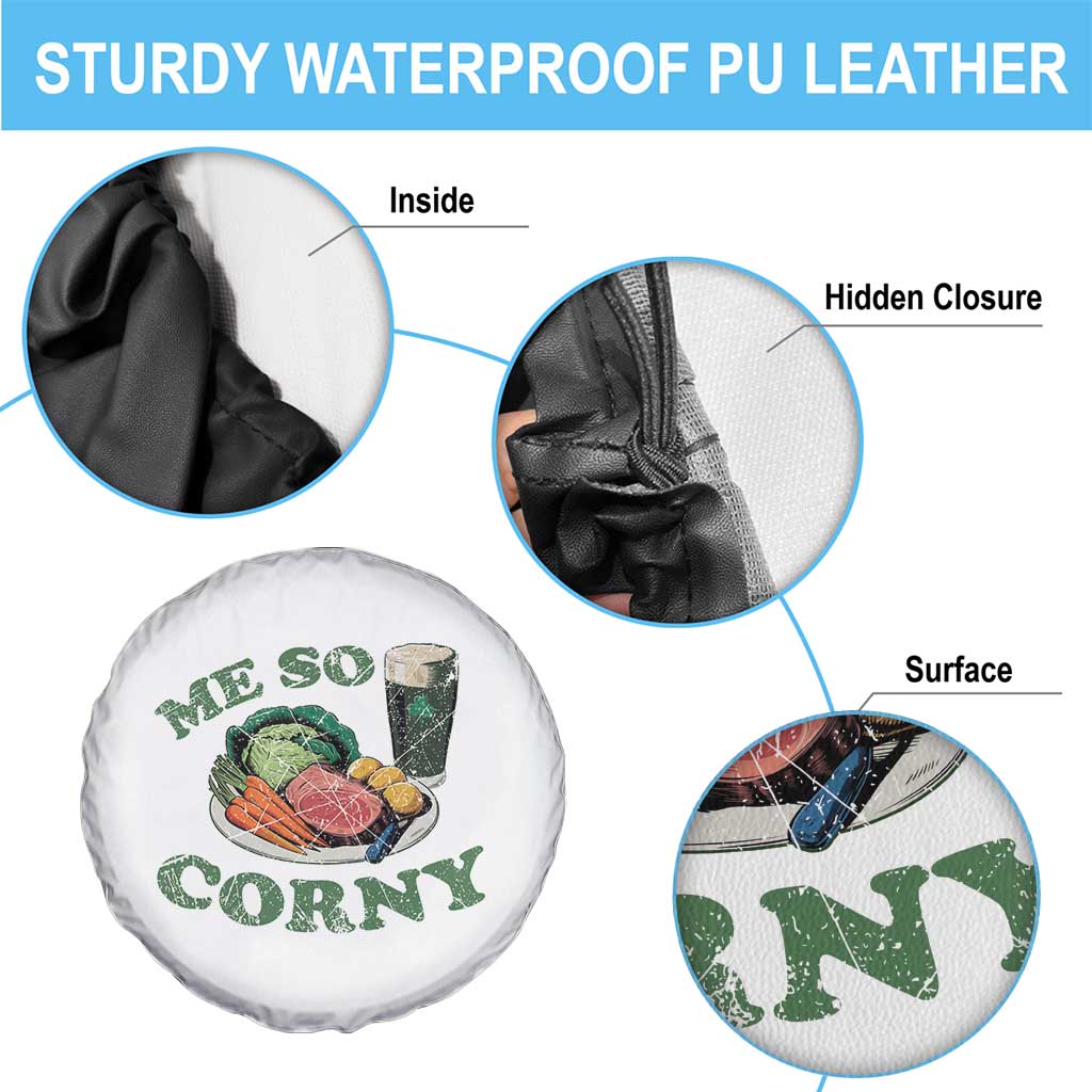 Funny Me So Corny Spare Tire Cover Corned Beef And Cabbage Beer St Patrick's Day Drinking