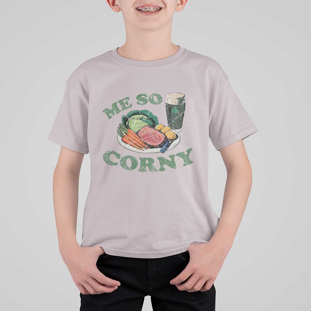 Funny Me So Corny T Shirt For Kid Corned Beef And Cabbage Beer St Patrick's Day Drinking
