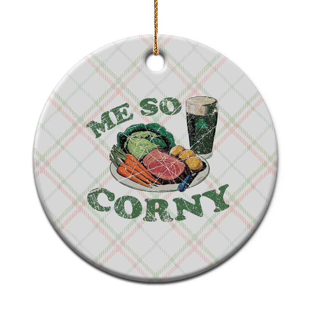 Funny Me So Corny Ceramic Ornament Corned Beef And Cabbage Beer St Patrick's Day Drinking - Wonder Print Shop