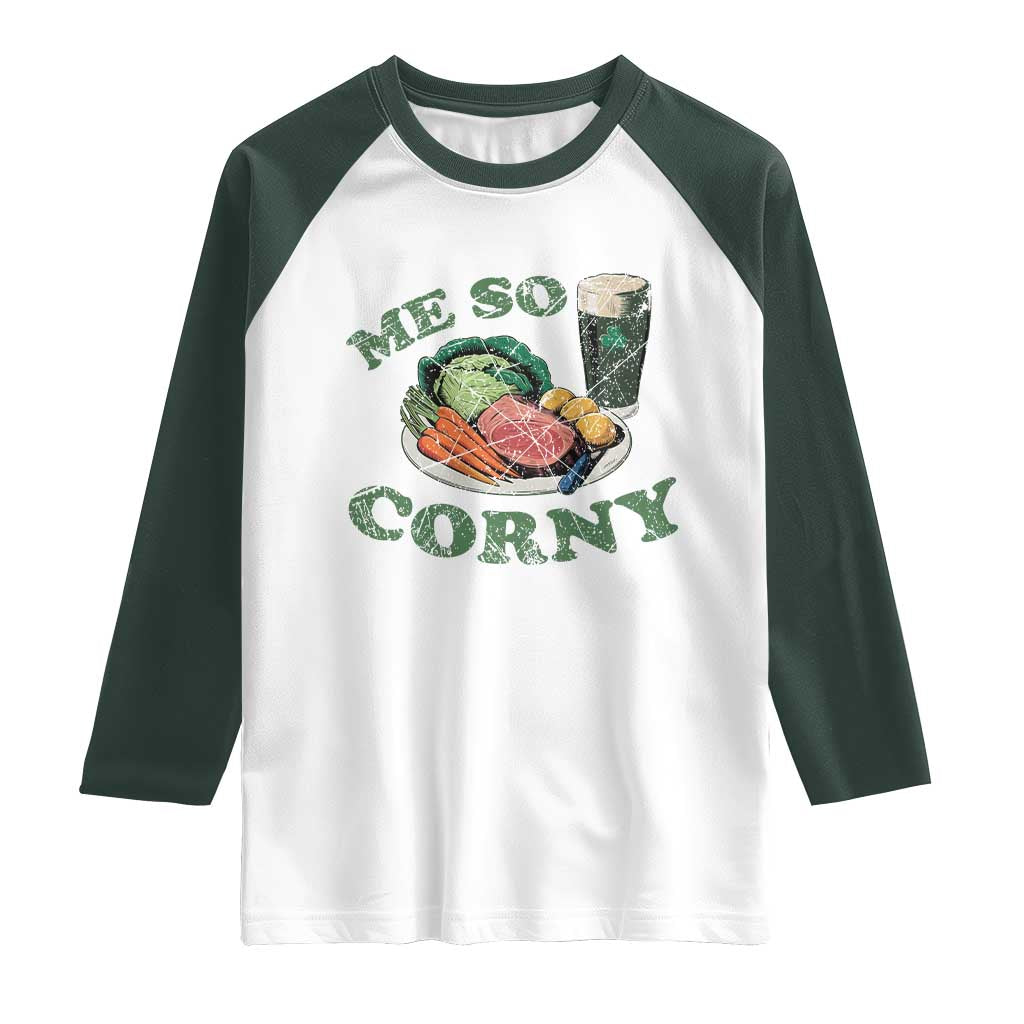 Funny Me So Corny Raglan Shirt Corned Beef And Cabbage Beer St Patrick's Day Drinking