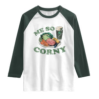 Funny Me So Corny Raglan Shirt Corned Beef And Cabbage Beer St Patrick's Day Drinking