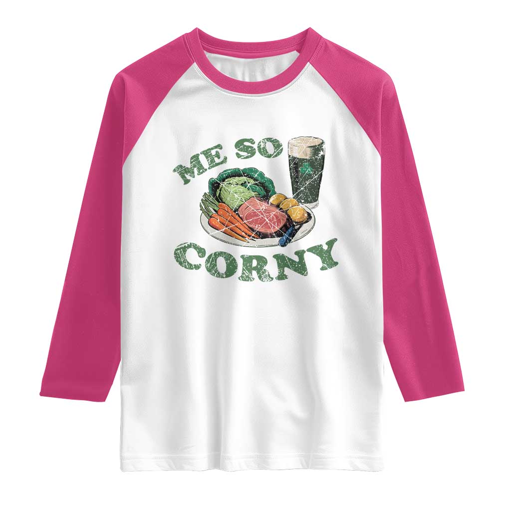Funny Me So Corny Raglan Shirt Corned Beef And Cabbage Beer St Patrick's Day Drinking