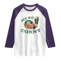 Funny Me So Corny Raglan Shirt Corned Beef And Cabbage Beer St Patrick's Day Drinking