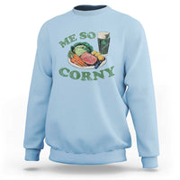 Funny Me So Corny Sweatshirt Corned Beef And Cabbage Beer St Patrick's Day Drinking