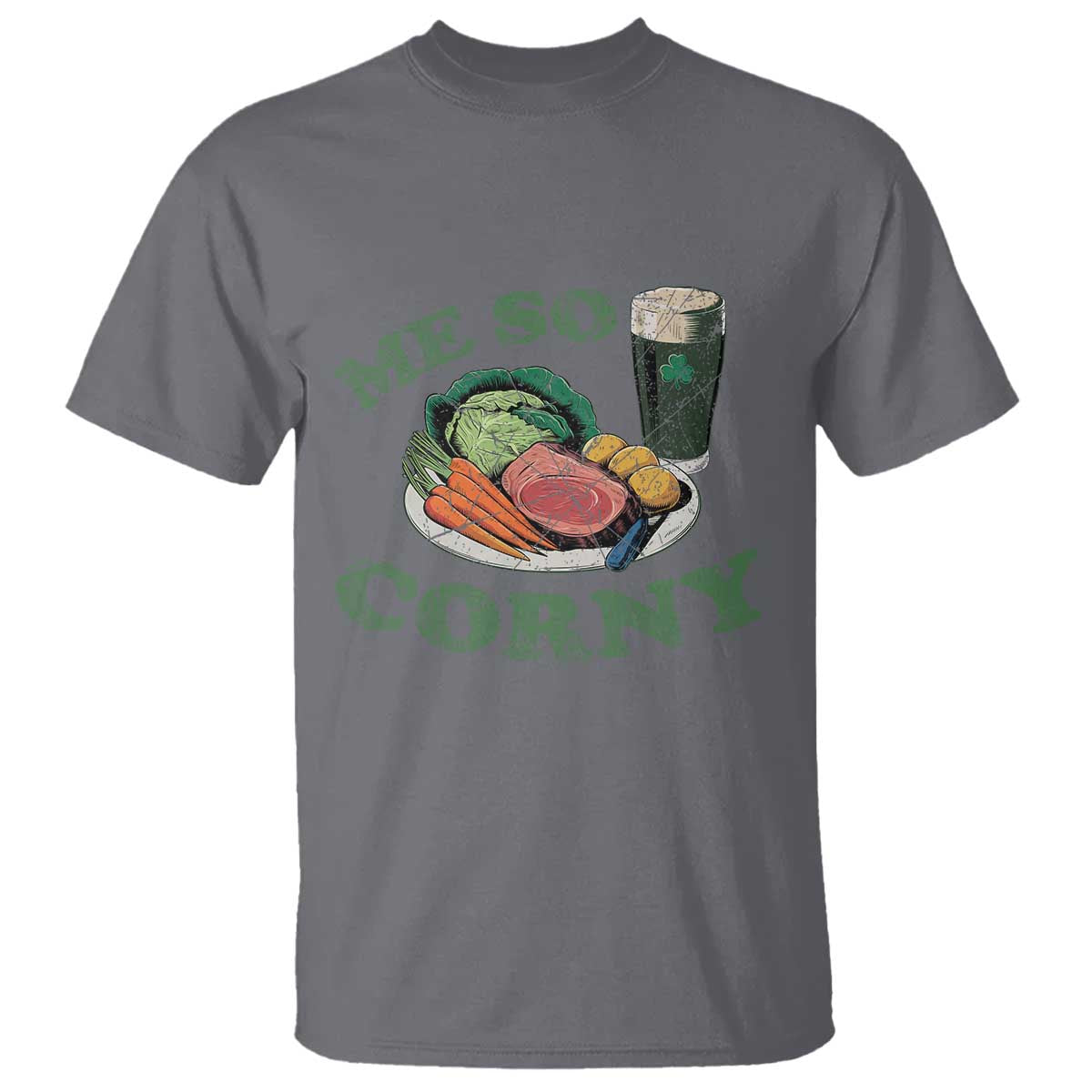 Funny Me So Corny T Shirt Corned Beef And Cabbage Beer St Patrick's Day Drinking