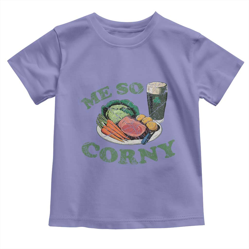 Funny Me So Corny Toddler T Shirt Corned Beef And Cabbage Beer St Patrick's Day Drinking