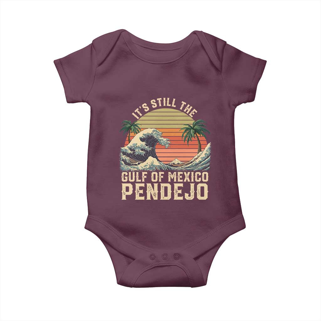 It's Still The Gulf Of Mexico Pendejo Baby Onesie El Golfo De Mexico Beach Funny Spanish