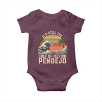 It's Still The Gulf Of Mexico Pendejo Baby Onesie El Golfo De Mexico Beach Funny Spanish