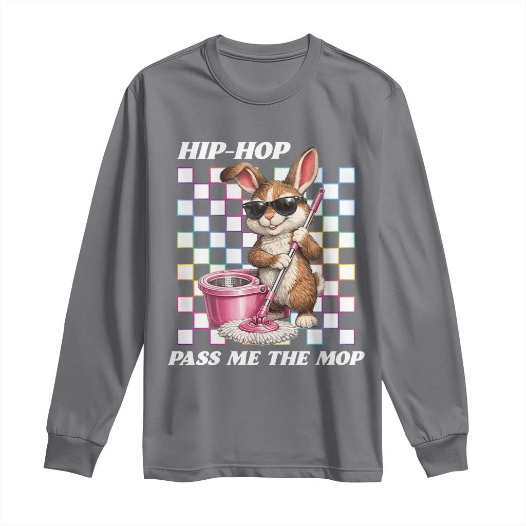 Hip Hop Easter Bunny Cleaning Pun Long Sleeve Shirt Funny Rabbit with Mop