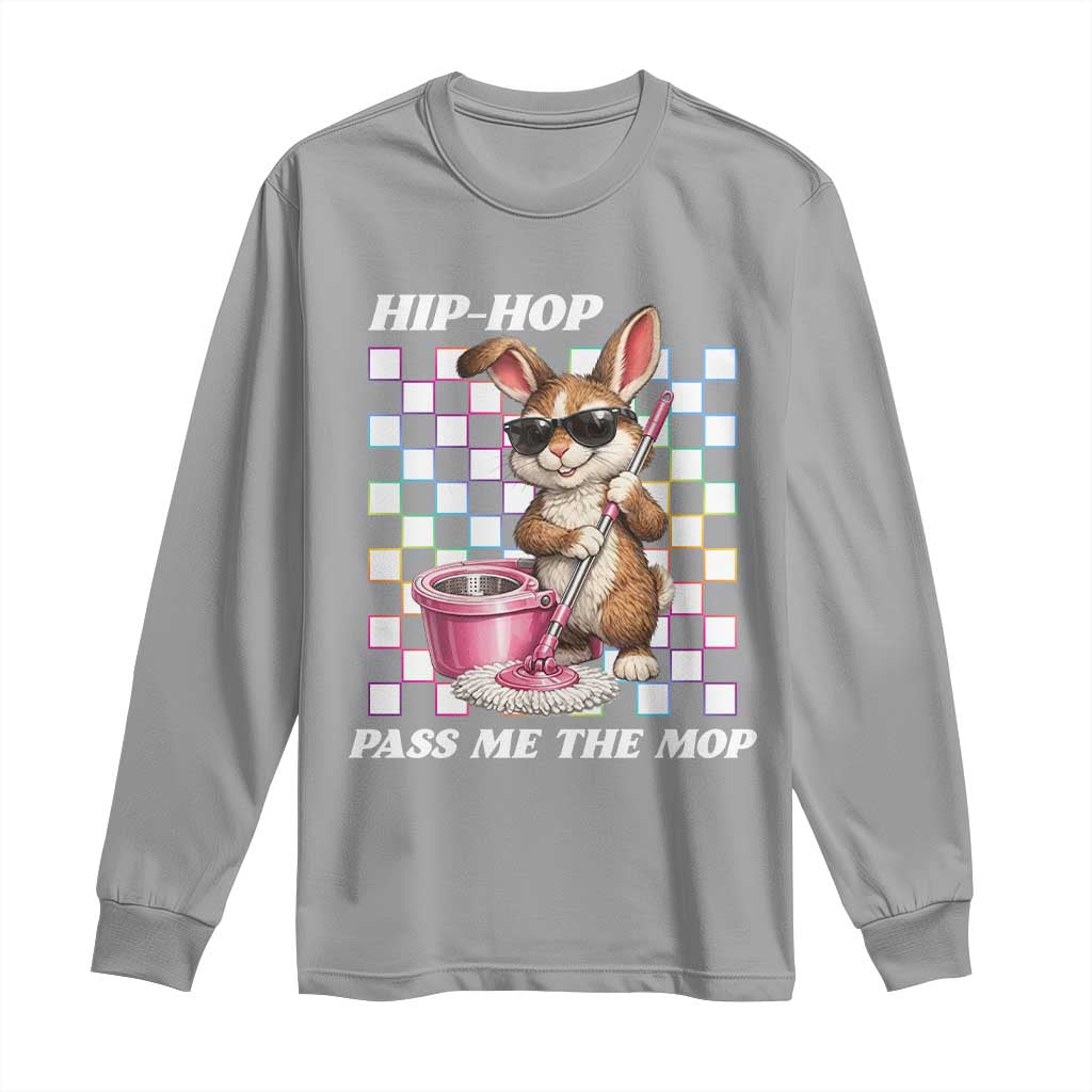 Hip Hop Easter Bunny Cleaning Pun Long Sleeve Shirt Funny Rabbit with Mop