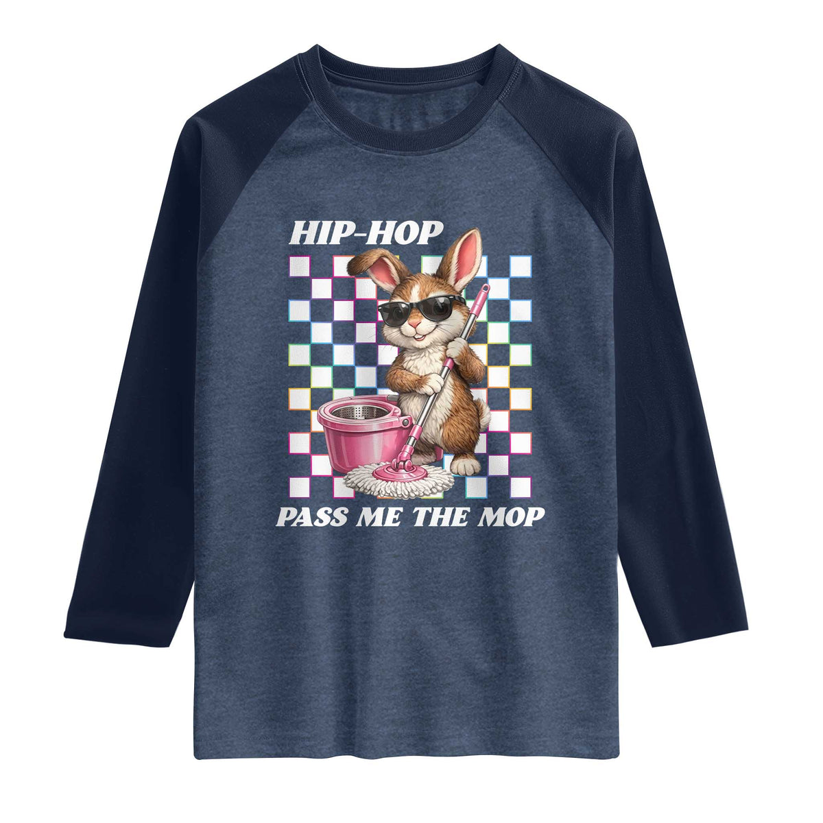 Hip Hop Easter Bunny Cleaning Pun Raglan Shirt Funny Rabbit with Mop