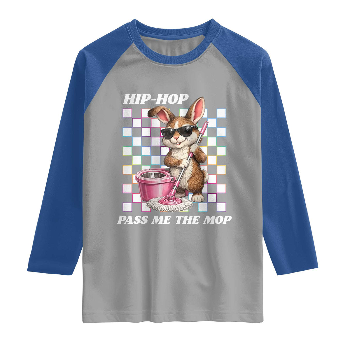 Hip Hop Easter Bunny Cleaning Pun Raglan Shirt Funny Rabbit with Mop