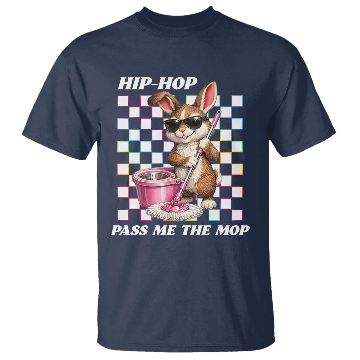Hip Hop Easter Bunny Cleaning Pun T Shirt Funny Rabbit with Mop