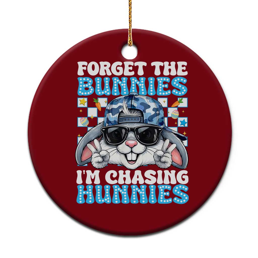 Funny Easter Bunny Forget the Bunnies I’m Chasing Hunnies Ceramic Ornament Cool Rabbit with Sunglasses & Hat Humor