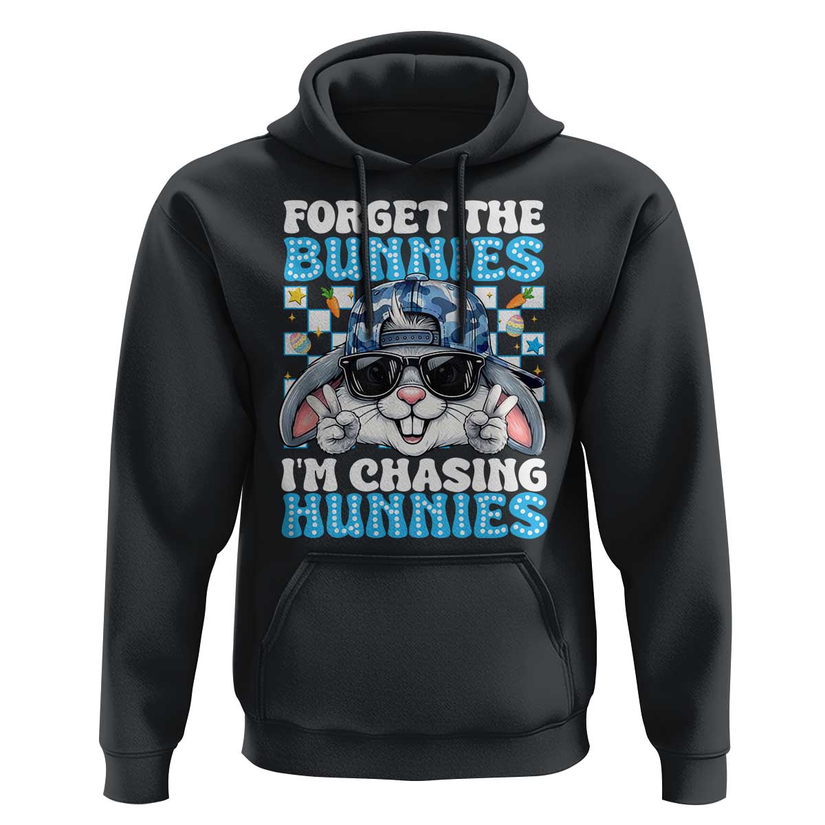 Funny Easter Bunny Forget the Bunnies I’m Chasing Hunnies Hoodie Cool Rabbit with Sunglasses & Hat Humor