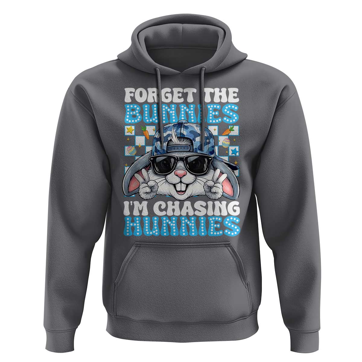 Funny Easter Bunny Forget the Bunnies I’m Chasing Hunnies Hoodie Cool Rabbit with Sunglasses & Hat Humor