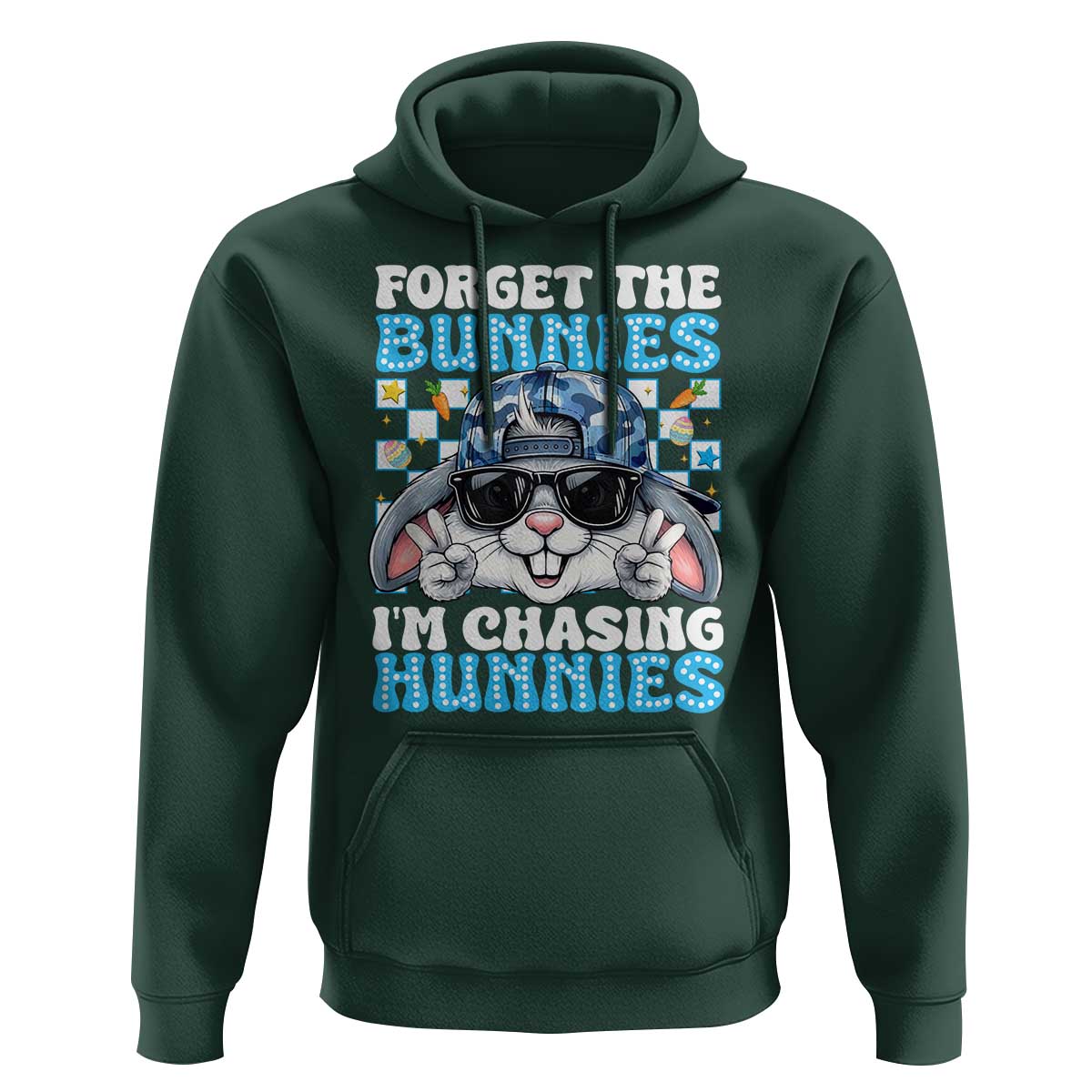 Funny Easter Bunny Forget the Bunnies I’m Chasing Hunnies Hoodie Cool Rabbit with Sunglasses & Hat Humor