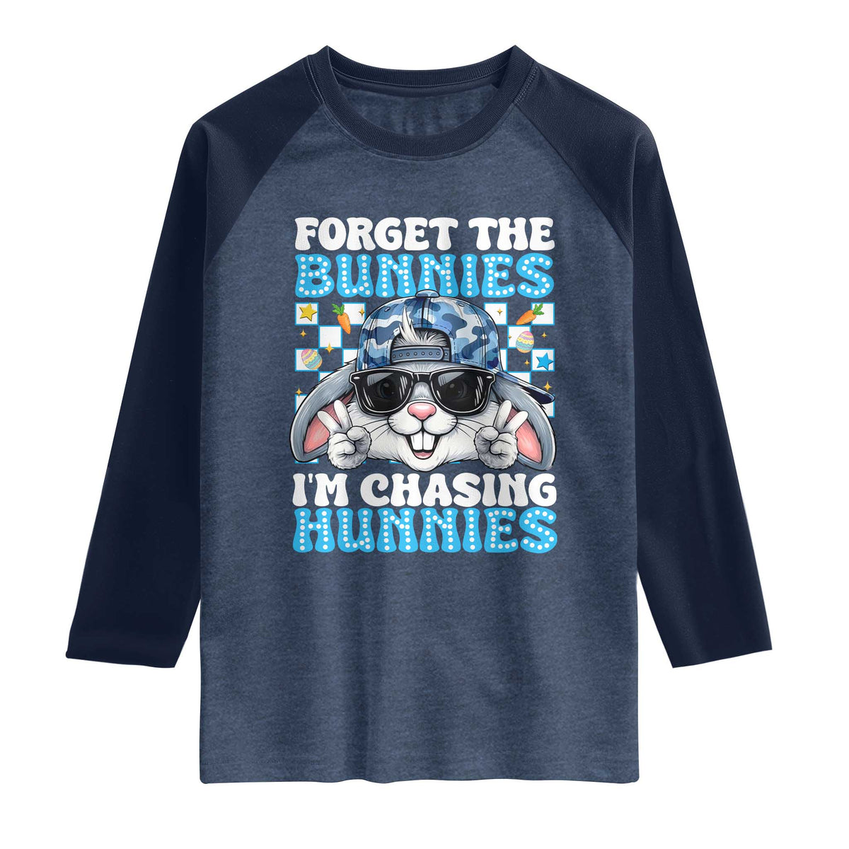 Funny Easter Bunny Forget the Bunnies I’m Chasing Hunnies Raglan Shirt Cool Rabbit with Sunglasses & Hat Humor