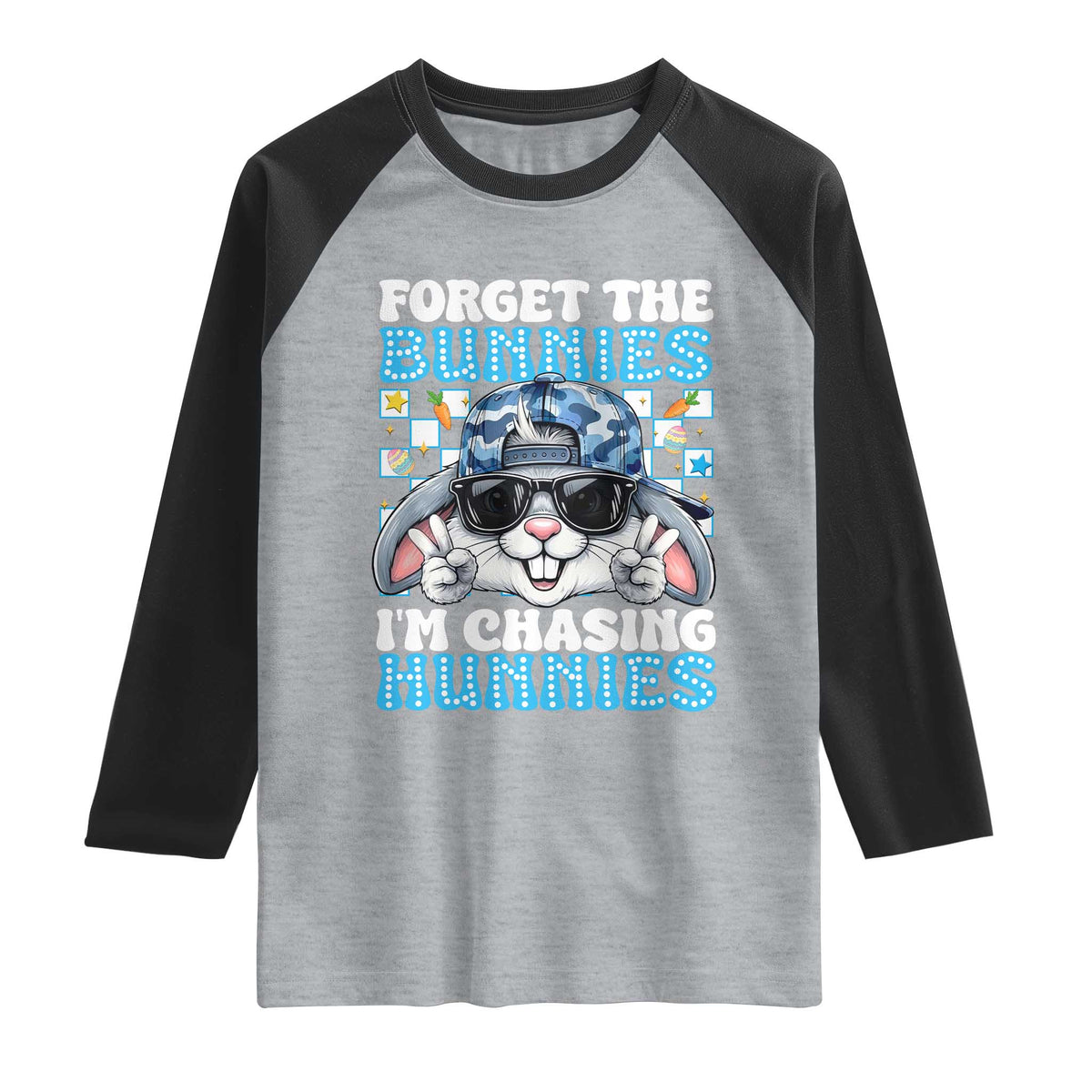 Funny Easter Bunny Forget the Bunnies I’m Chasing Hunnies Raglan Shirt Cool Rabbit with Sunglasses & Hat Humor