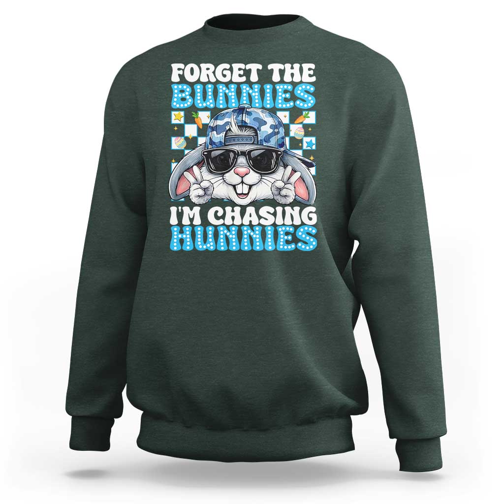 Funny Easter Bunny Forget the Bunnies I’m Chasing Hunnies Sweatshirt Cool Rabbit with Sunglasses & Hat Humor