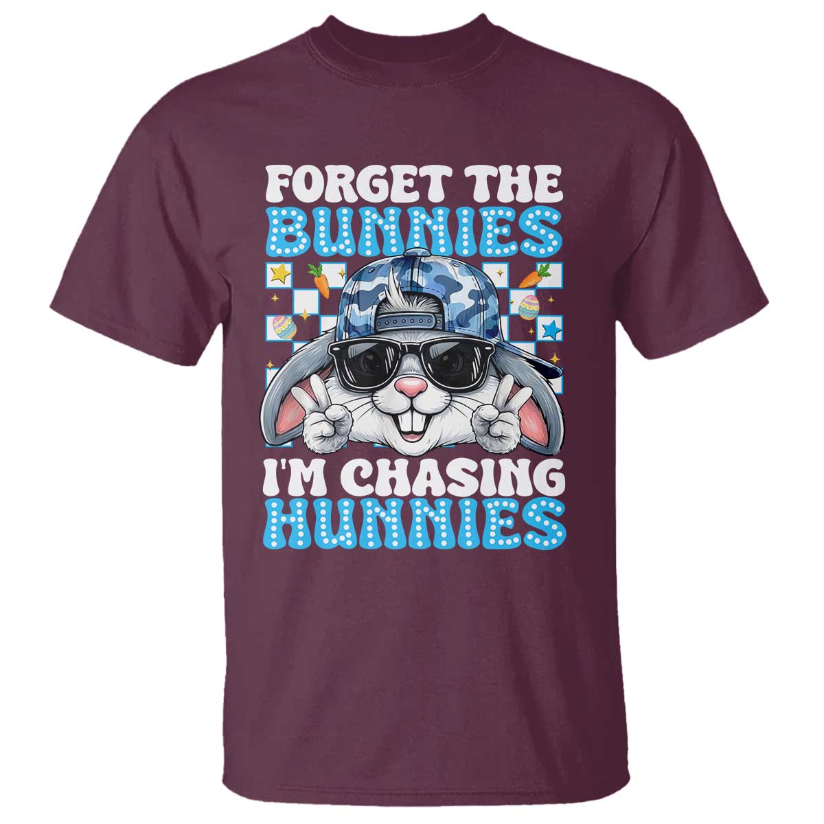 Funny Easter Bunny Forget the Bunnies I’m Chasing Hunnies T Shirt Cool Rabbit with Sunglasses & Hat Humor
