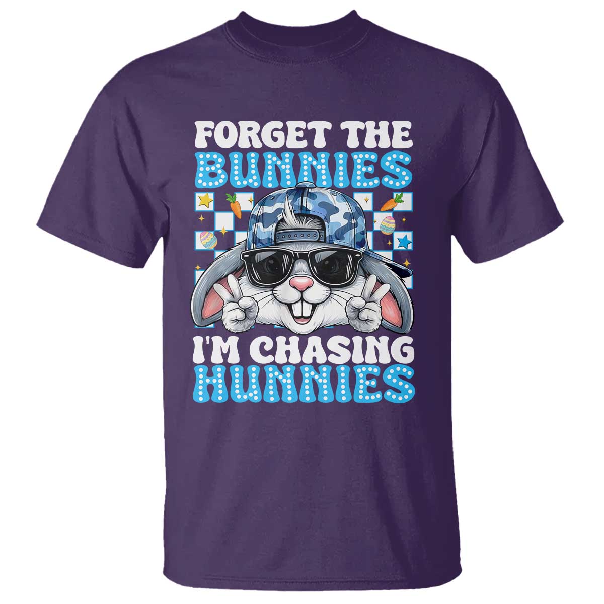 Funny Easter Bunny Forget the Bunnies I’m Chasing Hunnies T Shirt Cool Rabbit with Sunglasses & Hat Humor