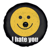 I Hate You Meme Distressed Smiling Face Spare Tire Cover Dark Humor Sarcastic Funny Attitude