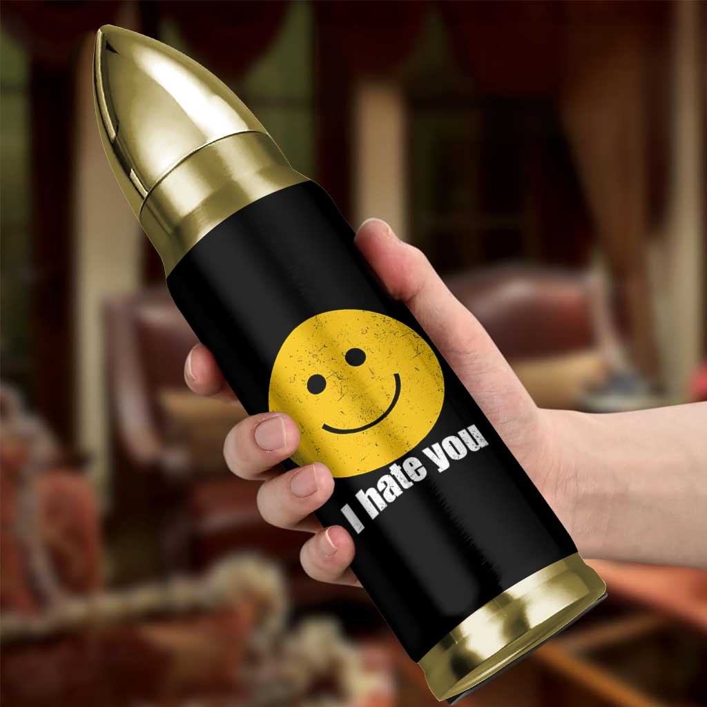 I Hate You Meme Distressed Smiling Face Bullet Tumbler Dark Humor Sarcastic Funny Attitude