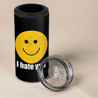 I Hate You Meme Distressed Smiling Face 4 in 1 Can Cooler Tumbler Dark Humor Sarcastic Funny Attitude
