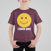 I Hate You Meme Distressed Smiling Face T Shirt For Kid Dark Humor Sarcastic Funny Attitude