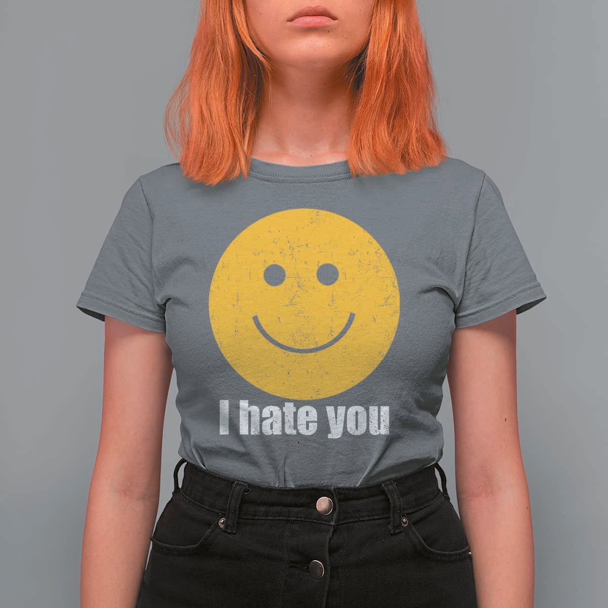 I Hate You Meme Distressed Smiling Face T Shirt For Women Dark Humor Sarcastic Funny Attitude