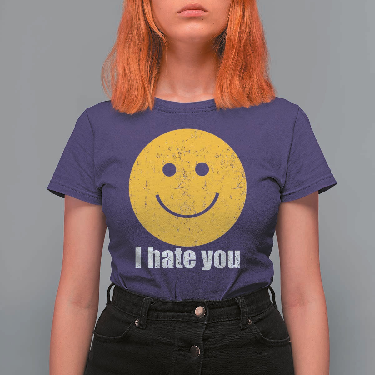 I Hate You Meme Distressed Smiling Face T Shirt For Women Dark Humor Sarcastic Funny Attitude