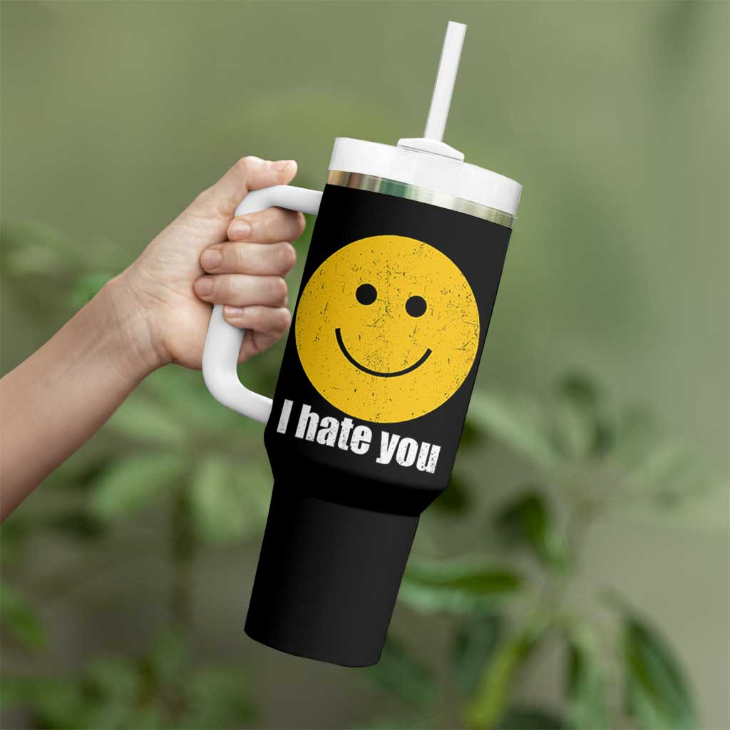 I Hate You Meme Distressed Smiling Face Tumbler With Handle Dark Humor Sarcastic Funny Attitude