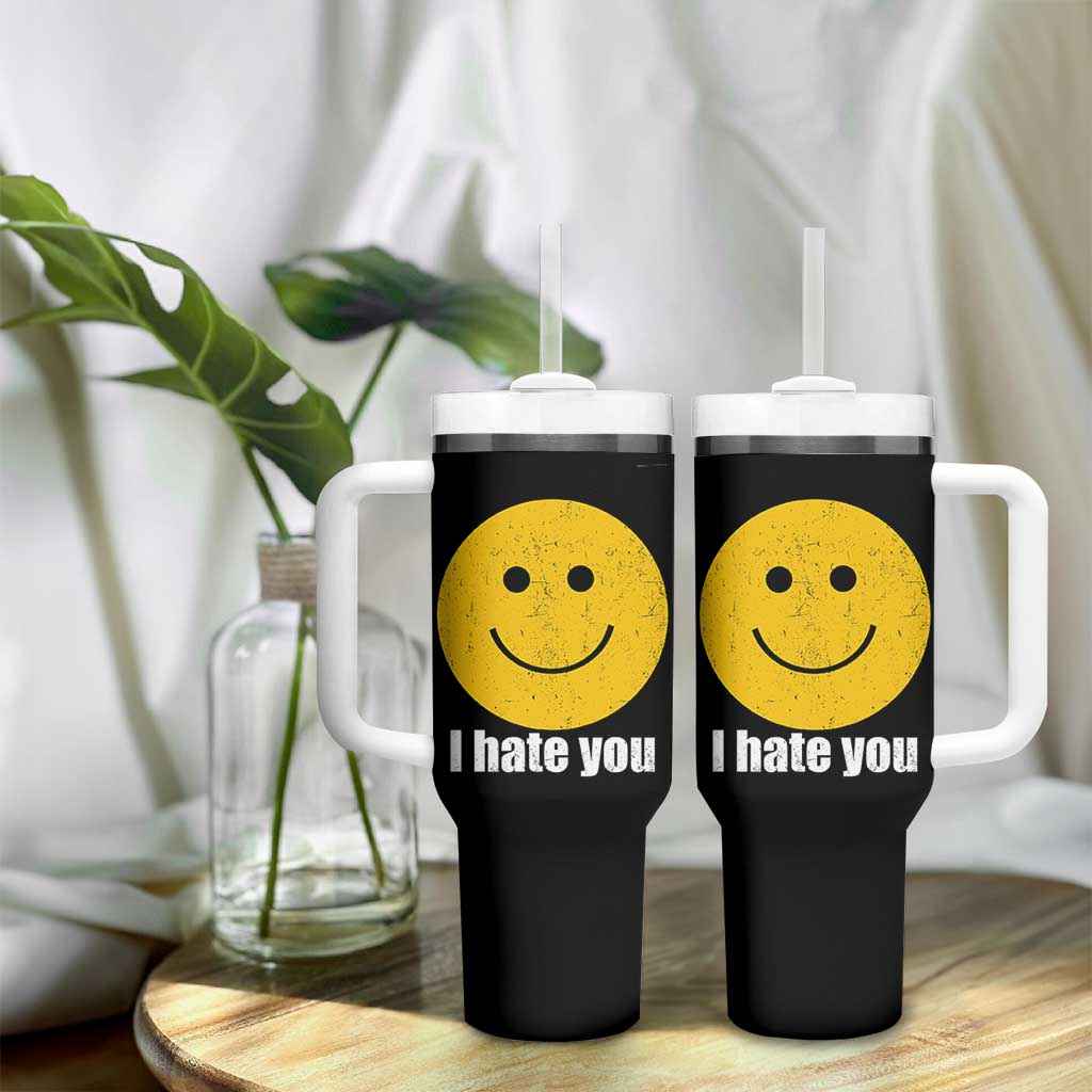 I Hate You Meme Distressed Smiling Face Tumbler With Handle Dark Humor Sarcastic Funny Attitude