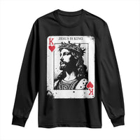 Jesus Is King Playing Card Graphic Long Sleeve Shirt King of Hearts Christian Faith