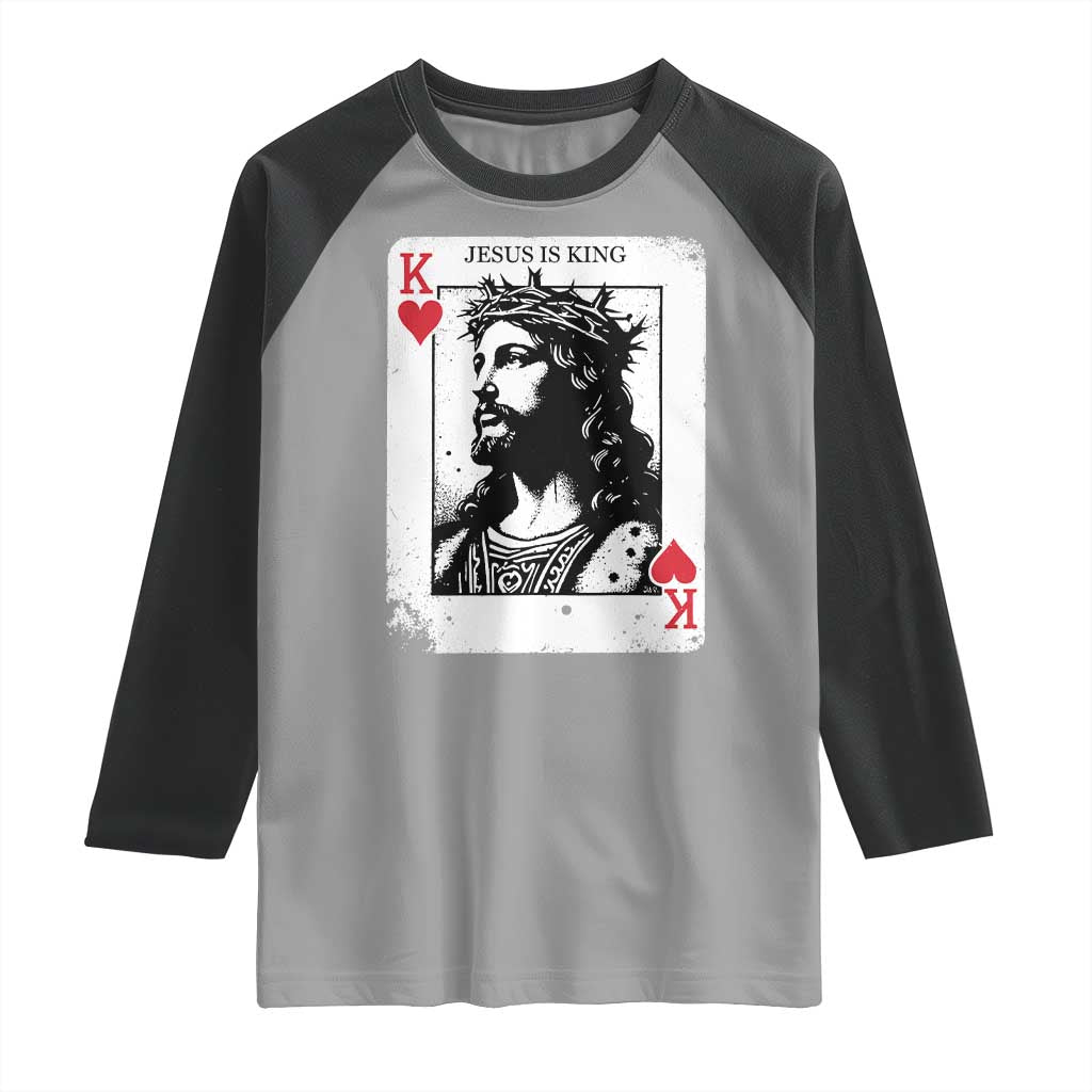 Jesus Is King Playing Card Graphic Raglan Shirt King of Hearts Christian Faith
